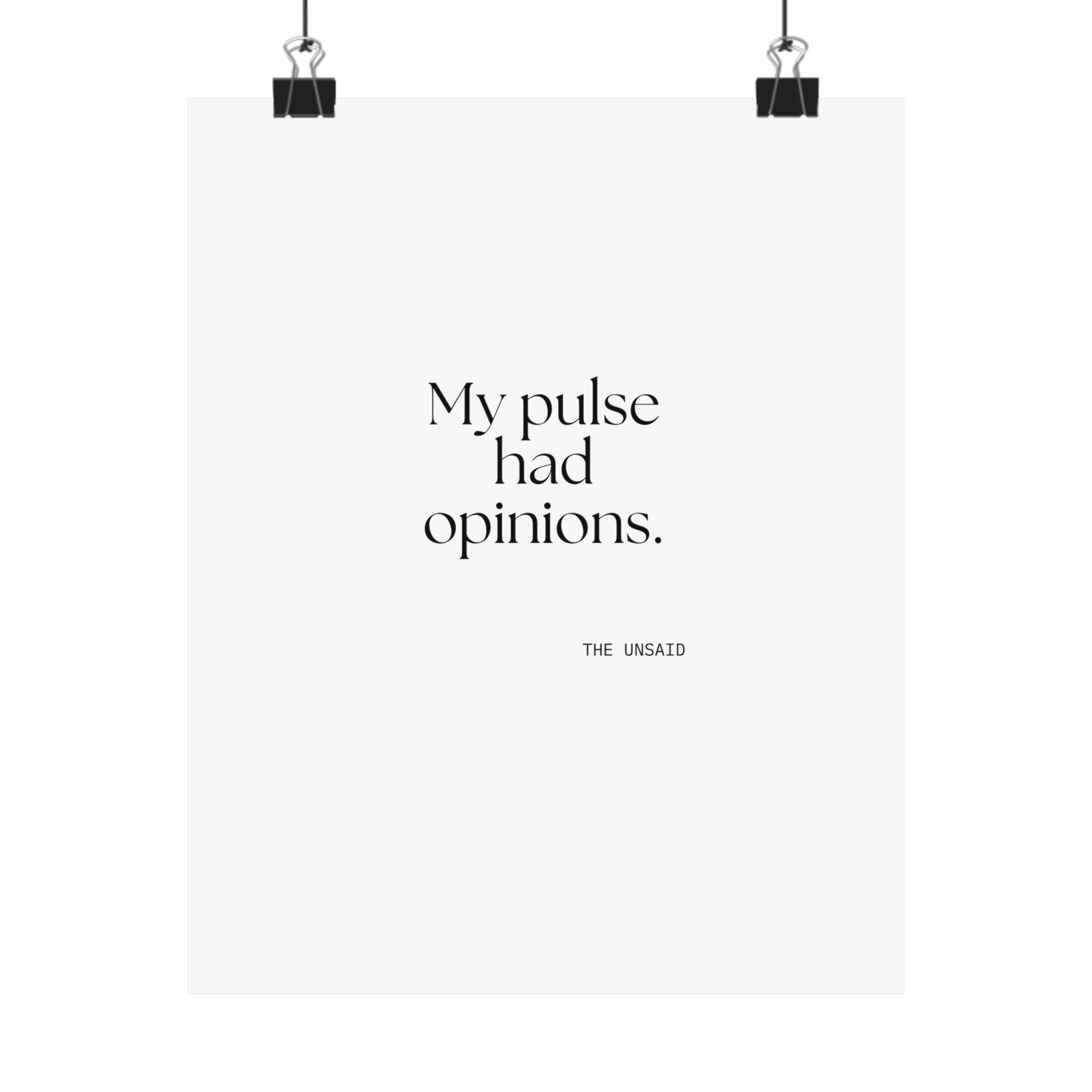 My pulse had opinions - Poster - For Overthinkers