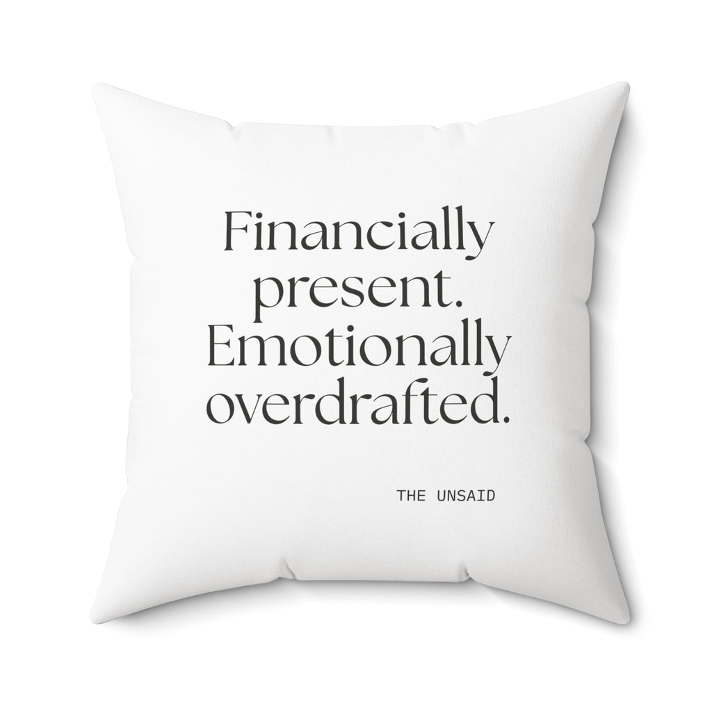 Financially present. Emotionally overdrafted - Throw Pillow - Dry Humor