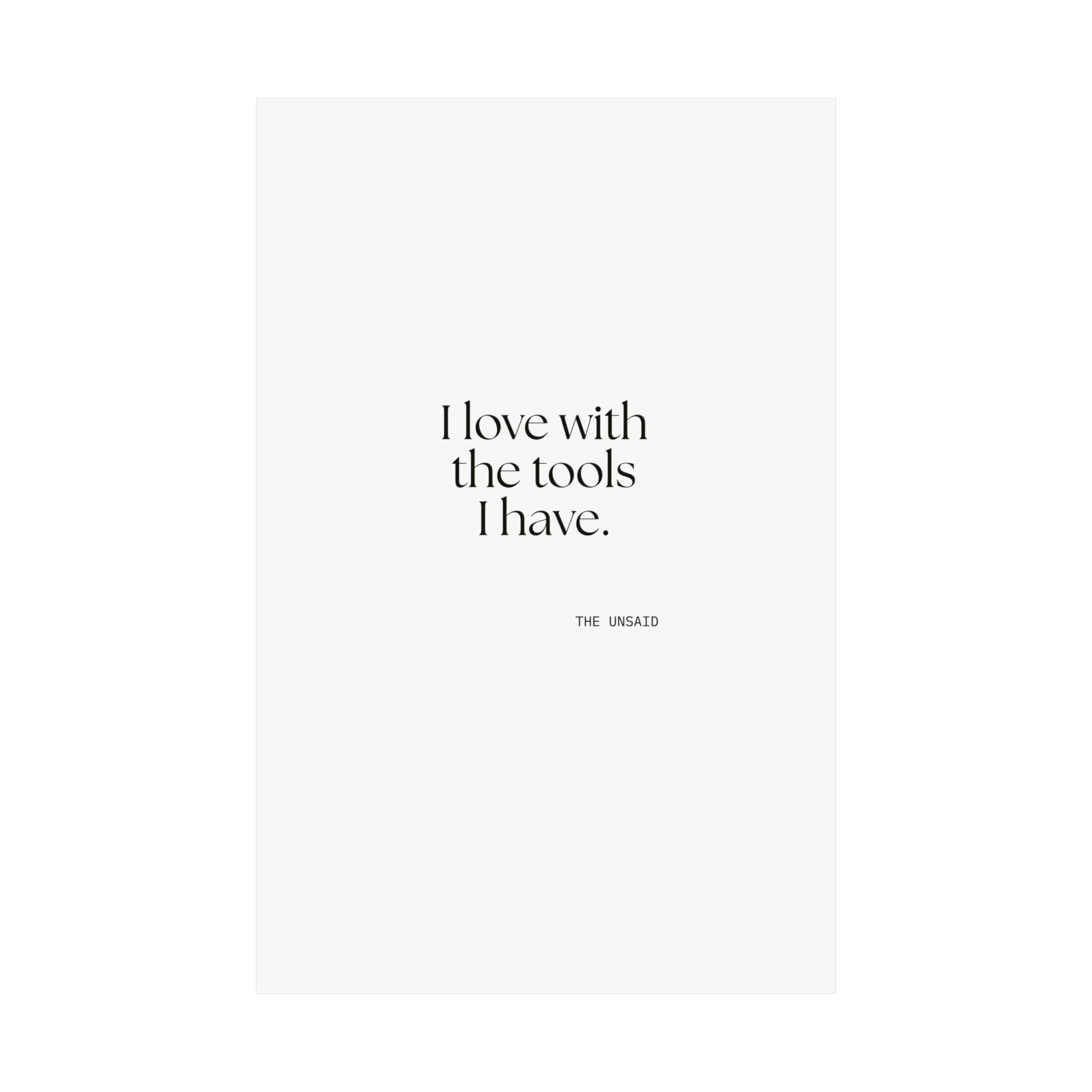I love with the tools I have - Poster - For Introverts
