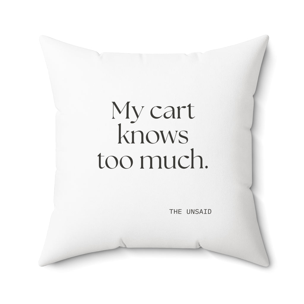 My cart knows too much - Throw Pillow - Dry Humor