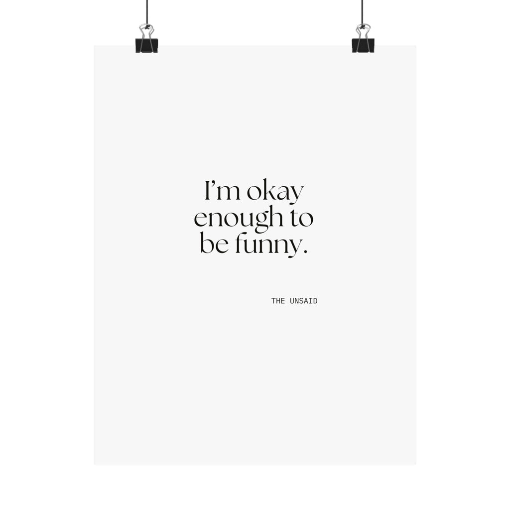 I’m okay enough to be funny - Poster - For Introverts