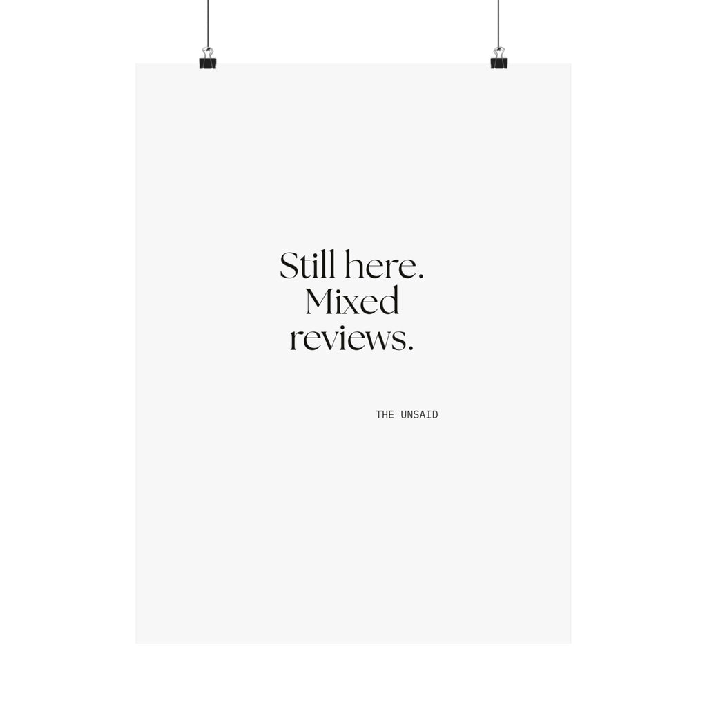 Still here. Mixed reviews - Poster - For Introverts