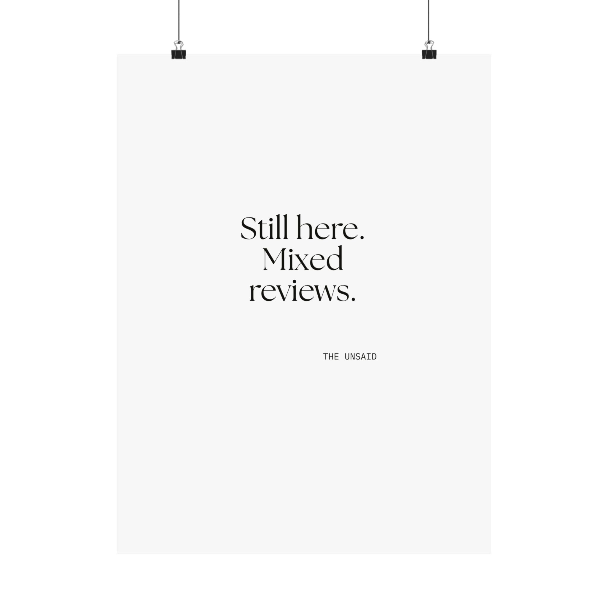 Still here. Mixed reviews - Poster - For Introverts