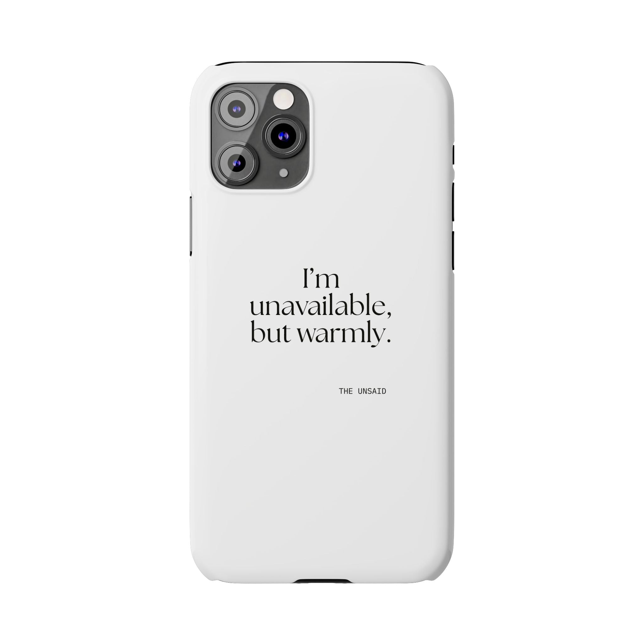 I’m unavailable, but warmly - Phone Case - For Introverts