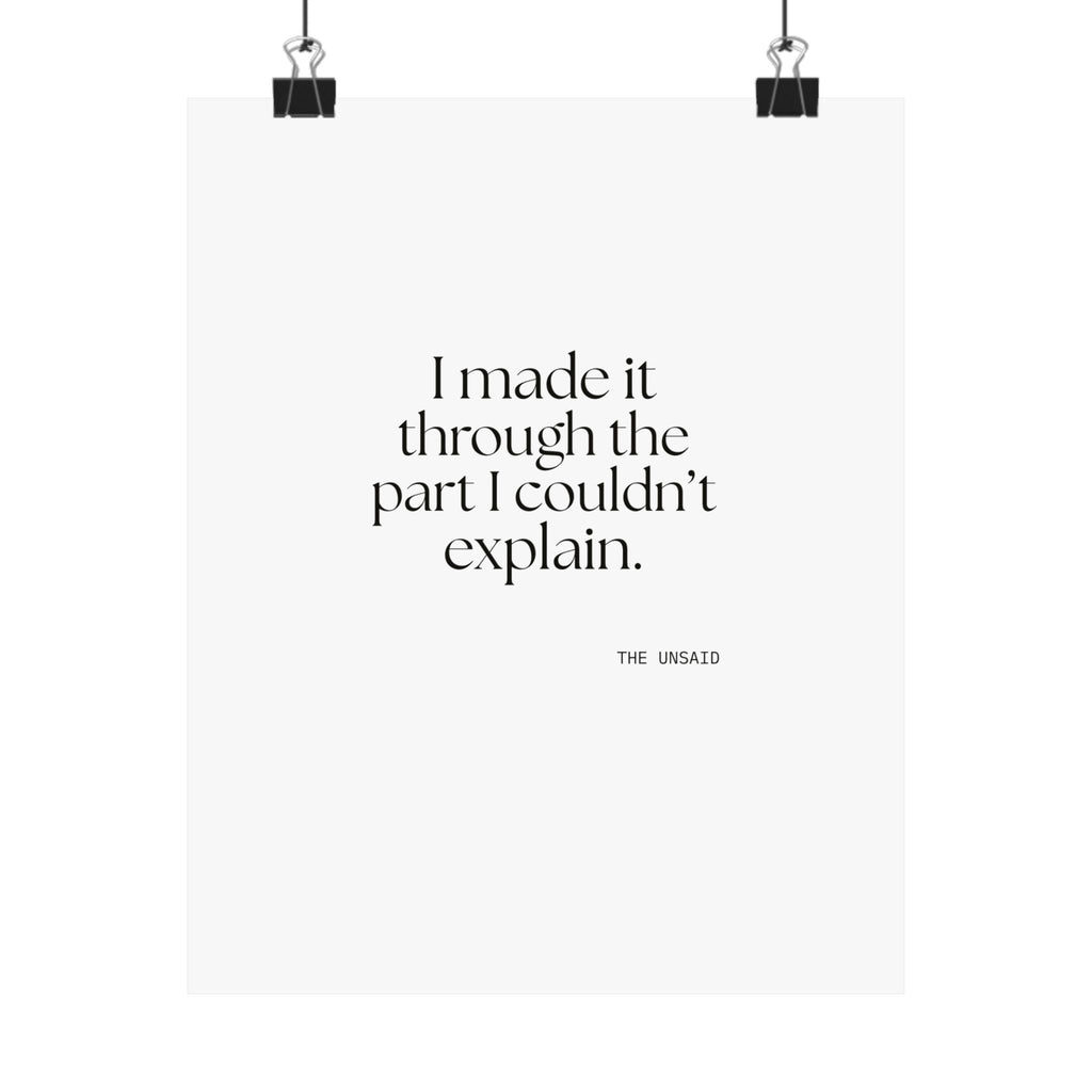 I made it through the part I couldn’t explain - Poster - Dry Humor