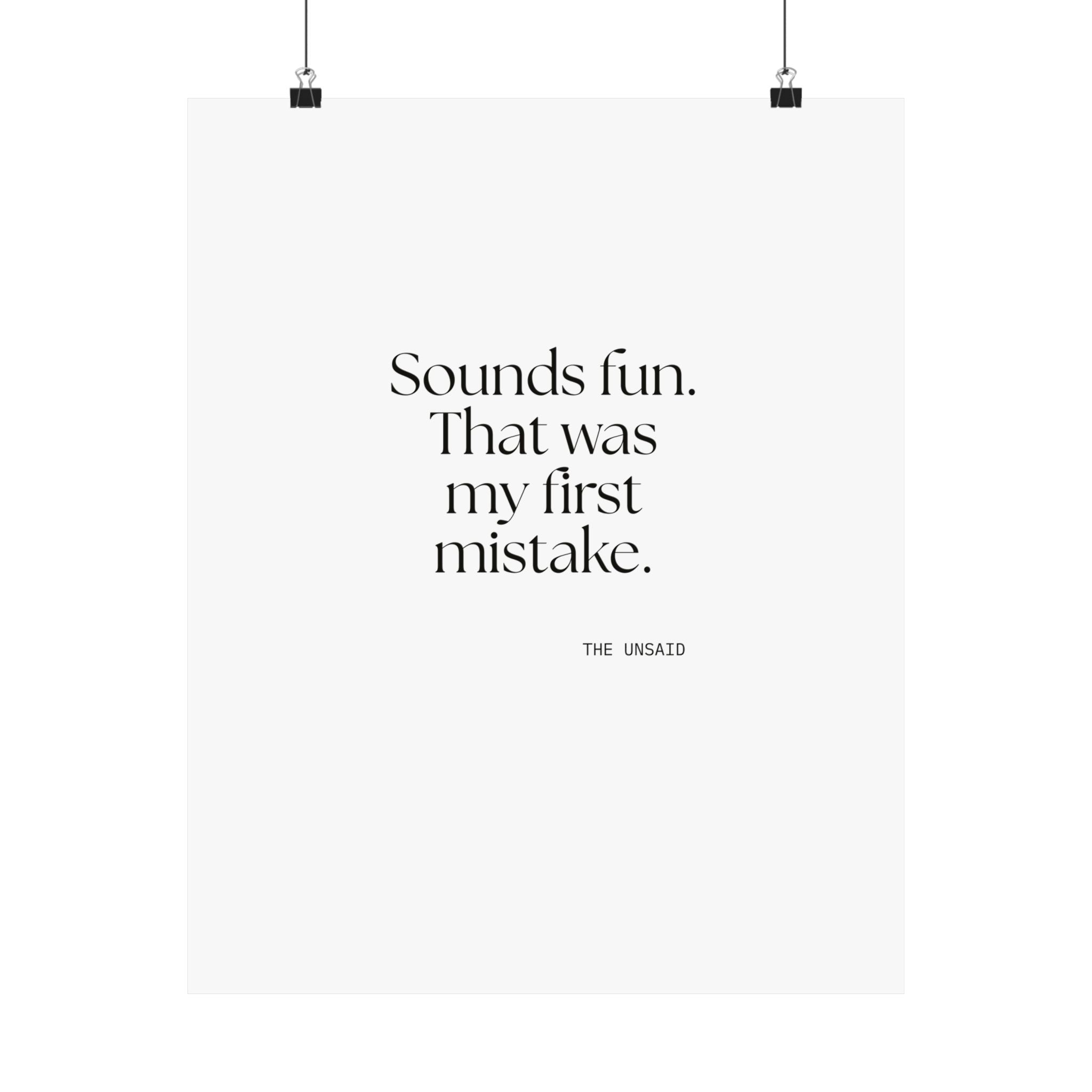 Sounds fun. That was my first mistake - Poster - For Introverts
