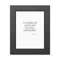 I completed a task and became unbearable - Framed Print - Dry Humor