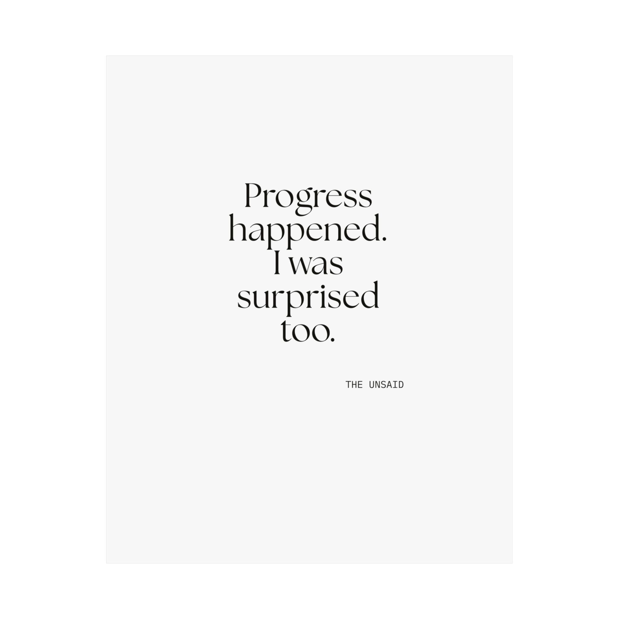 Progress happened. I was surprised too - Poster - Dry Humor