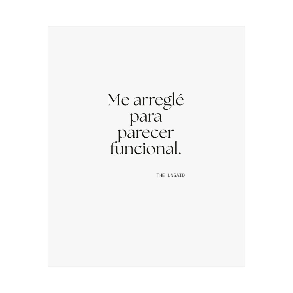 Me arreglé para parecer funcional - Poster - En Español