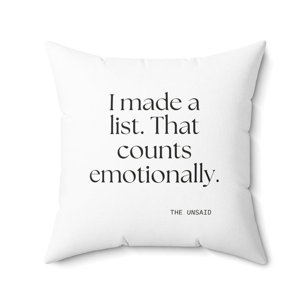 I made a list. That counts emotionally - Throw Pillow - Dry Humor