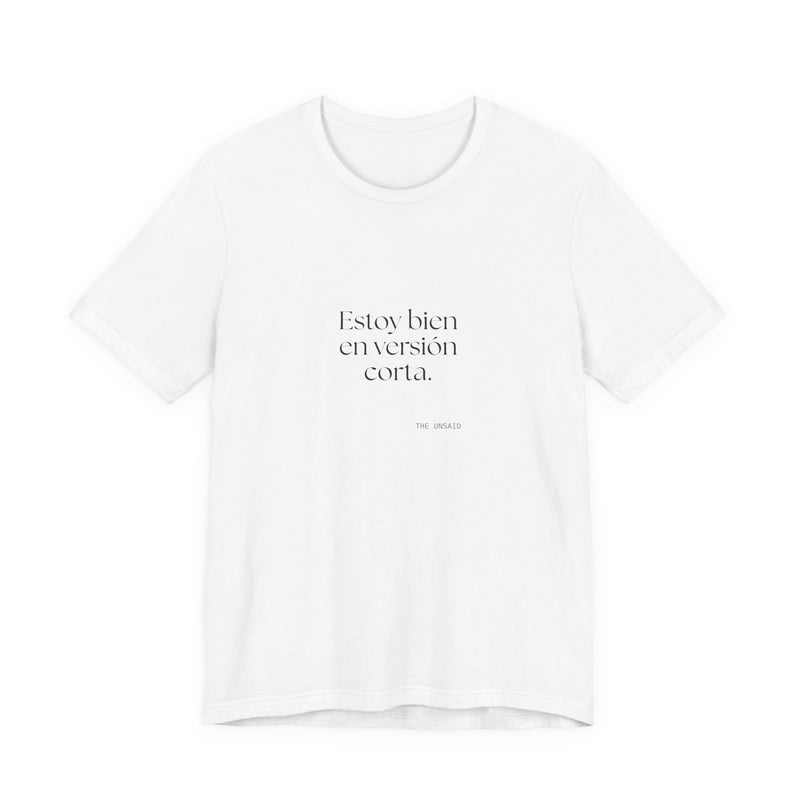 Shirt — Estoy bien en versión corta.