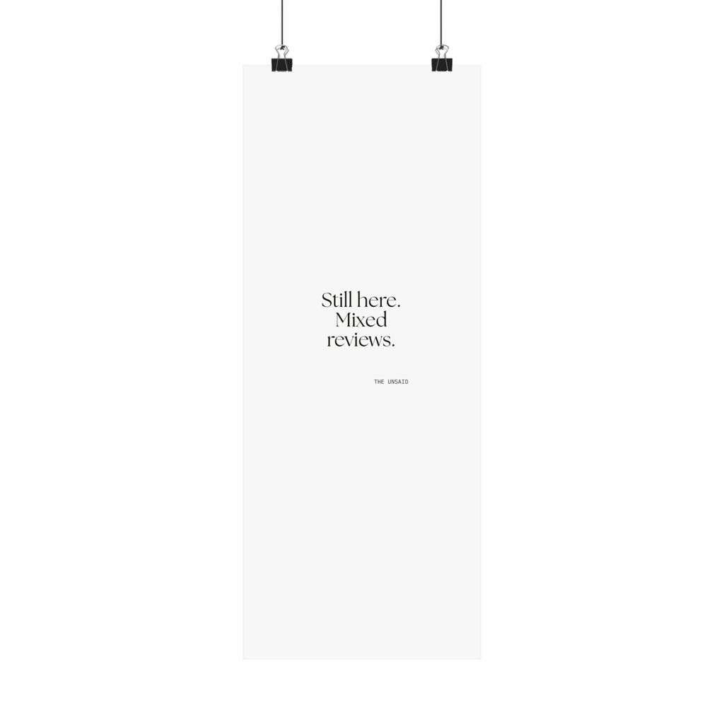Still here. Mixed reviews - Poster - For Introverts