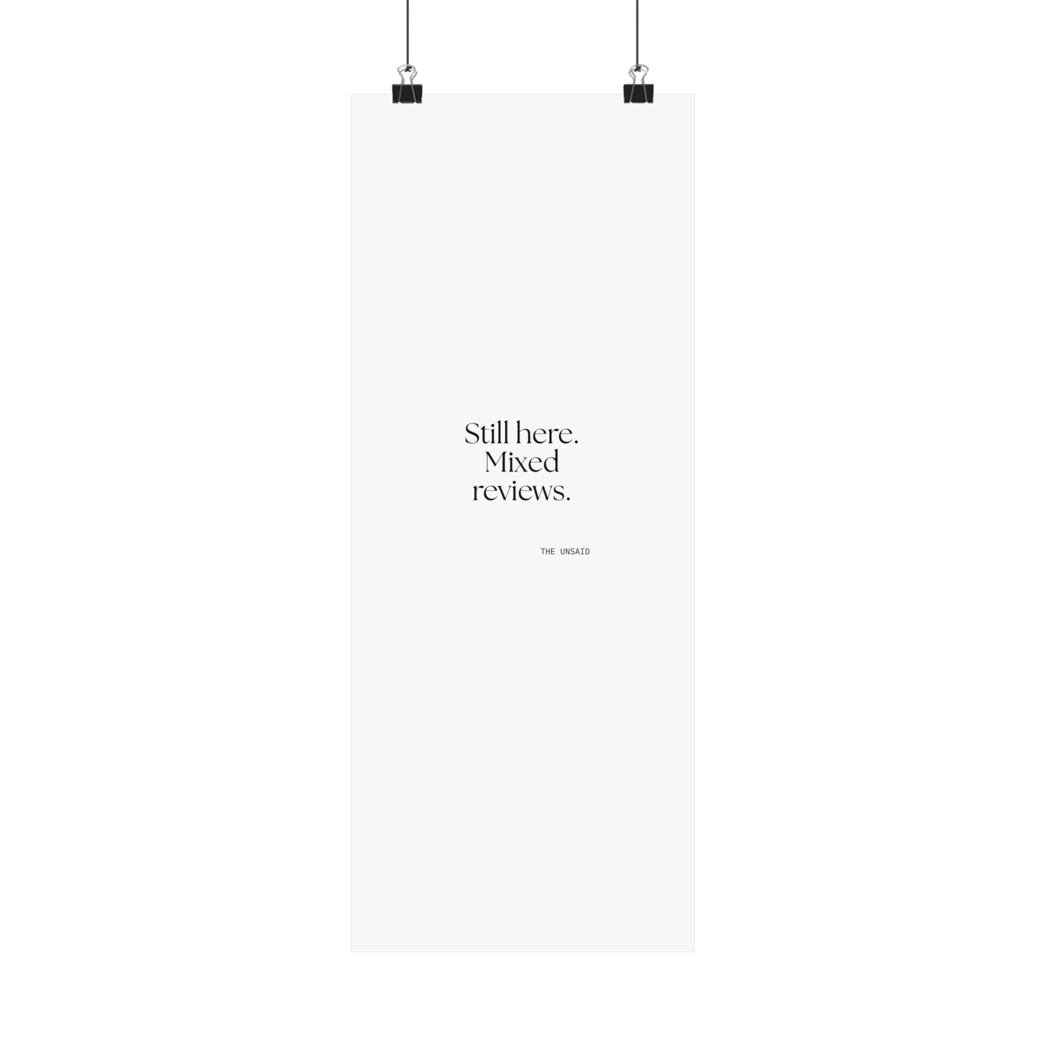 Still here. Mixed reviews - Poster - For Introverts