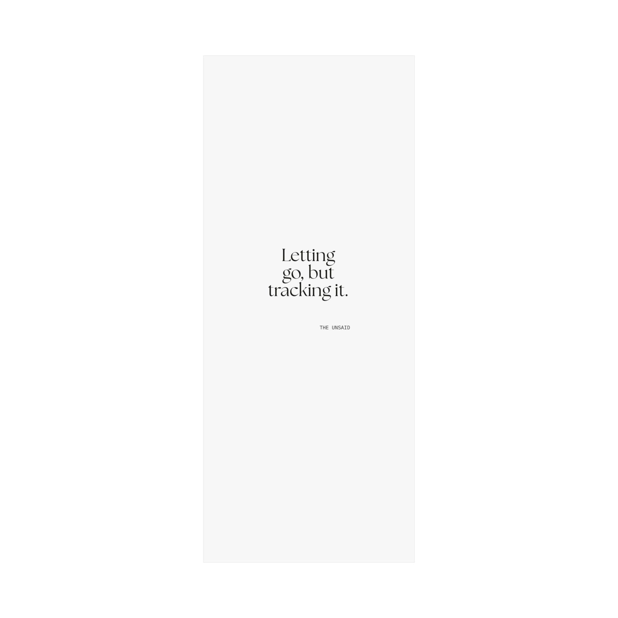 Letting go, but tracking it - Poster - Dry Humor
