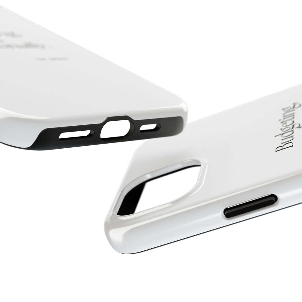 Budgeting, but emotionally - Tough Phone Case - Dry Humor