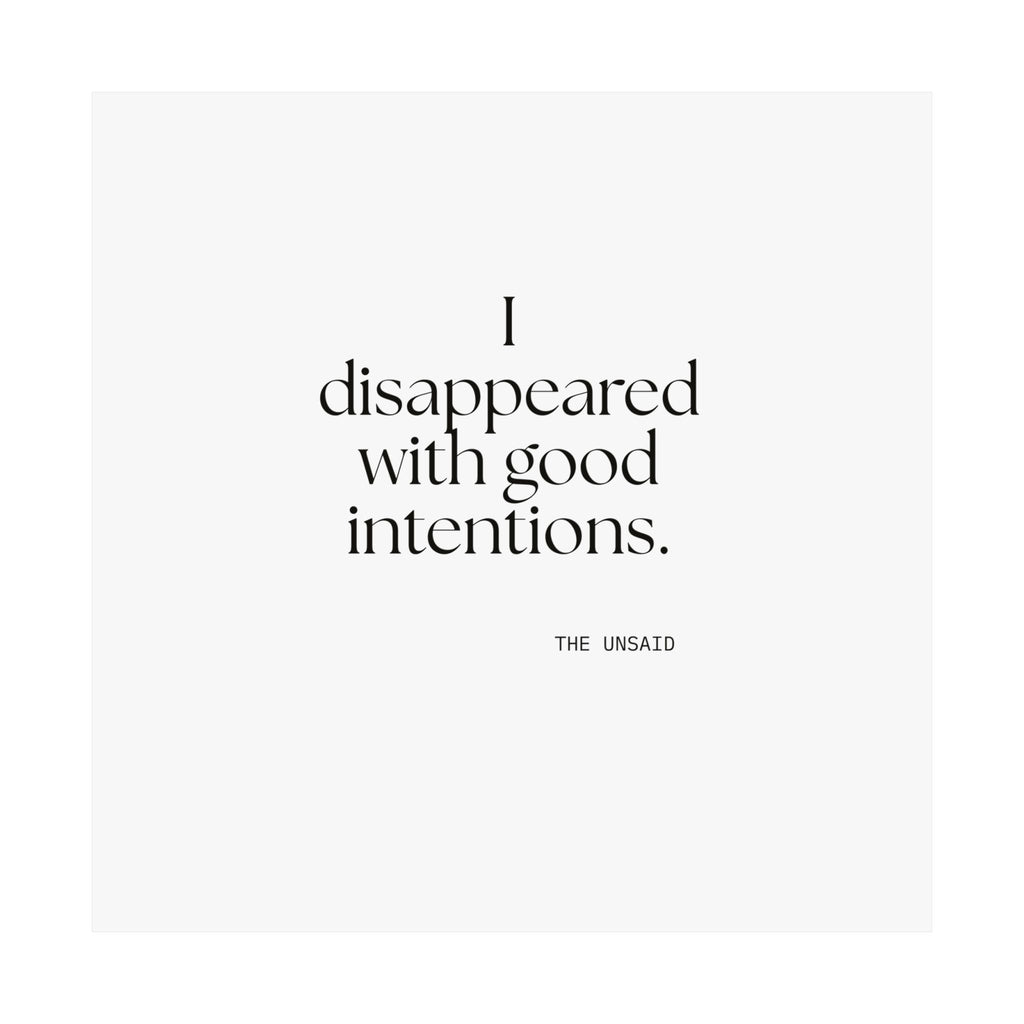 I disappeared with good intentions - Poster - For Introverts