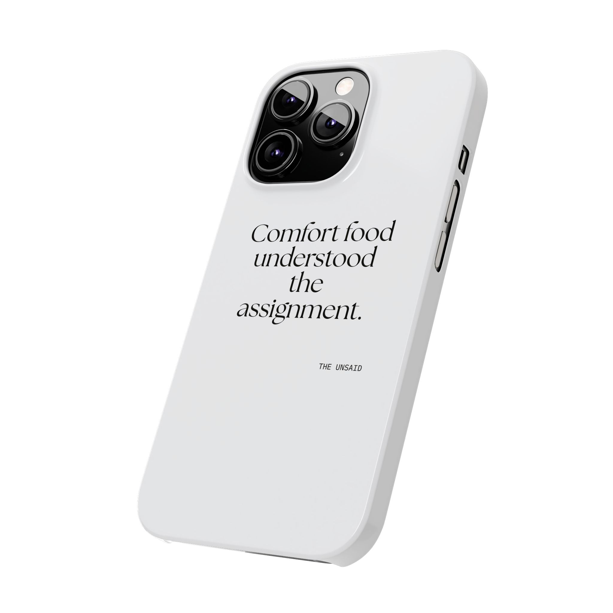 Comfort food understood the assignment - Phone Case - Dry Humor