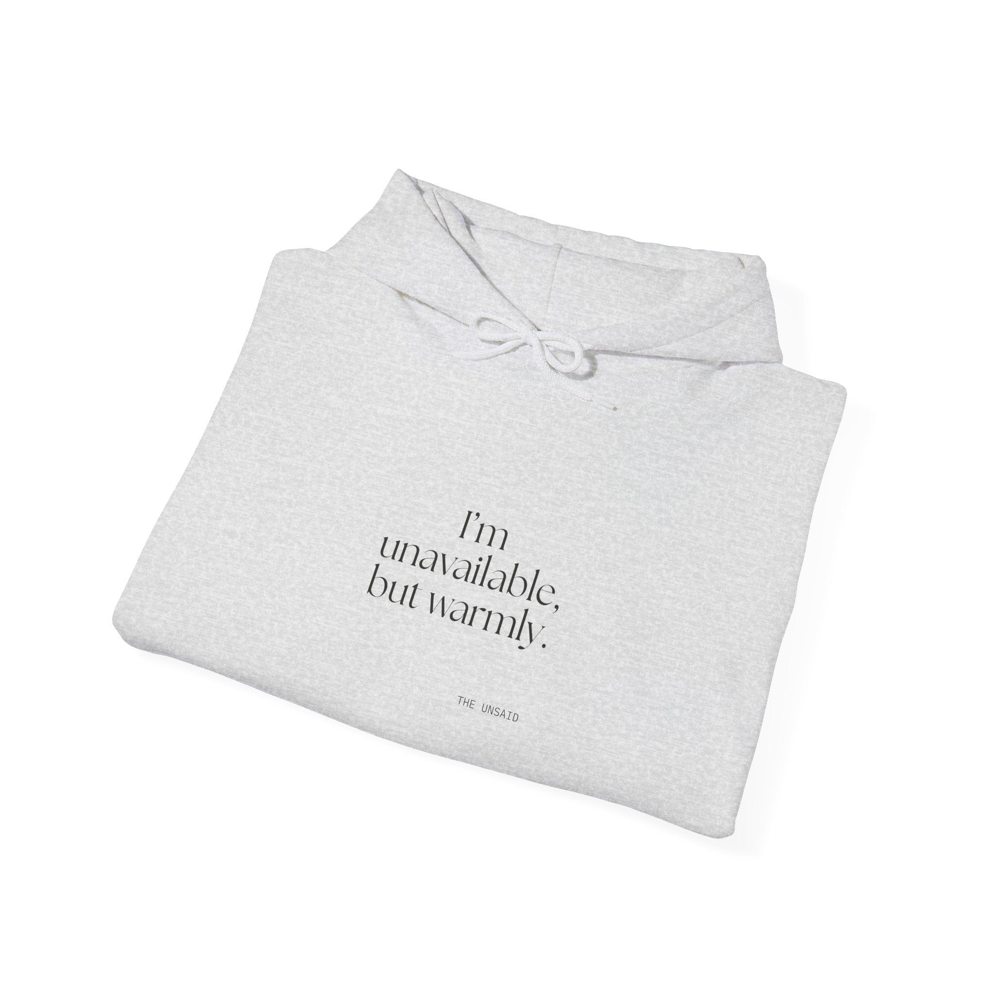 I’m unavailable, but warmly - Hoodie - For Introverts