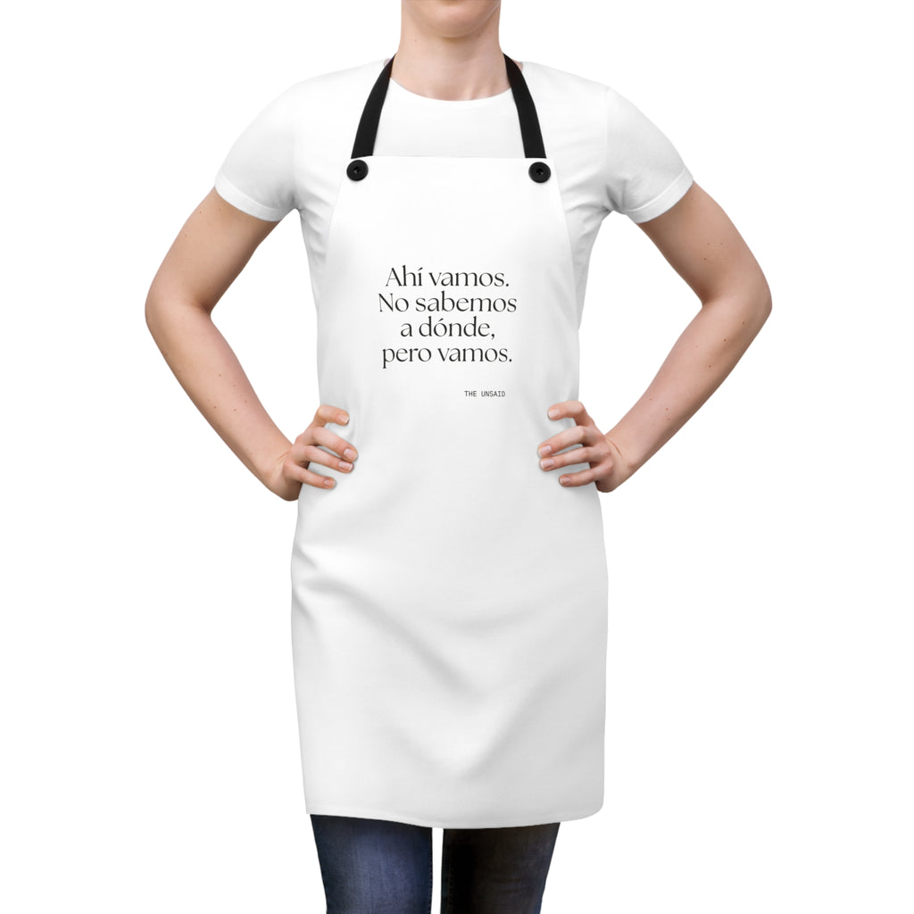 Ahí vamos. No sabemos a dónde, pero vamos - Apron - En Español