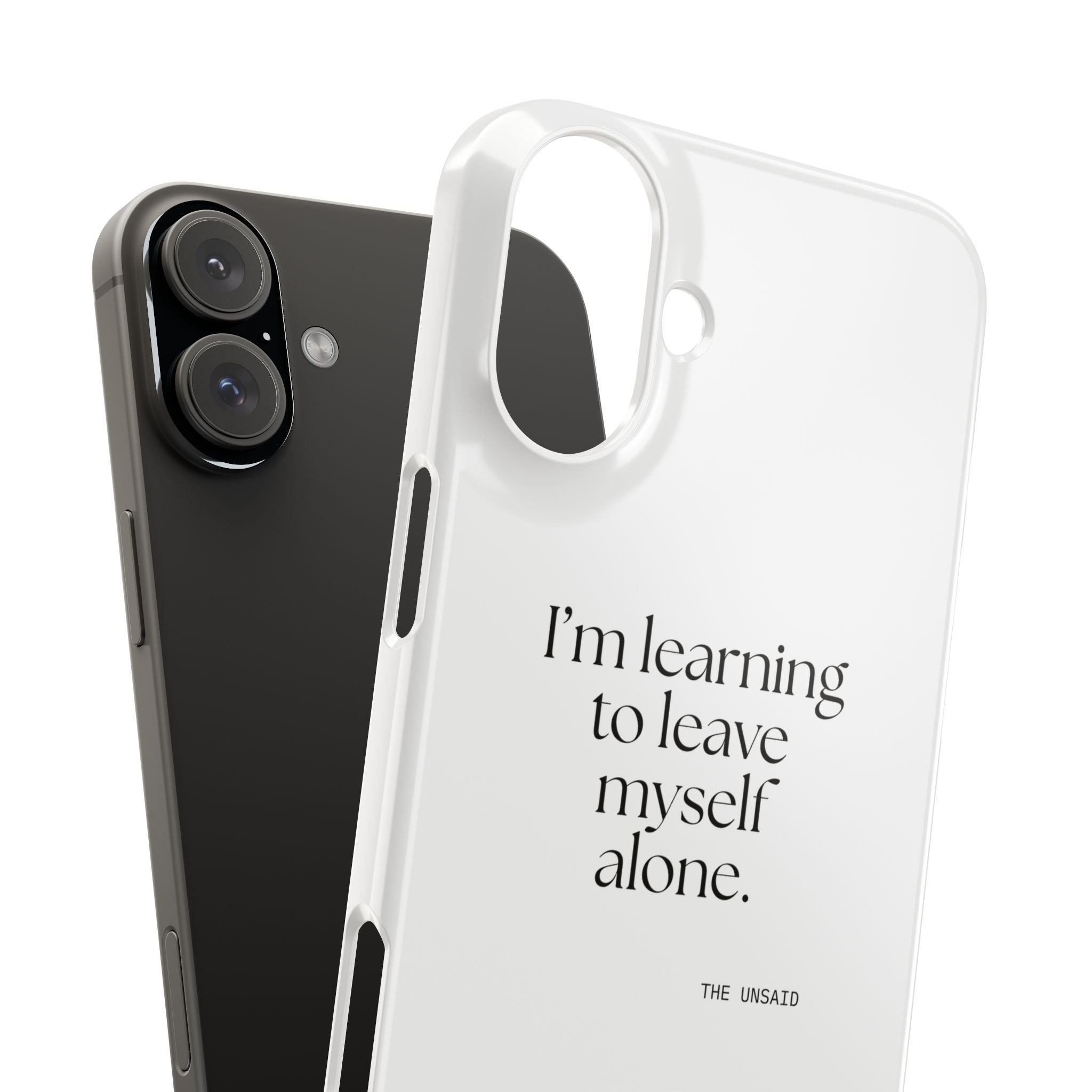 I’m learning to leave myself alone - Phone Case - Dry Humor