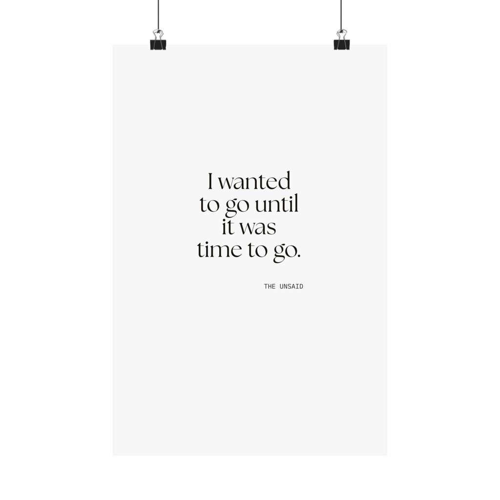 I wanted to go until it was time to go - Poster - For Introverts