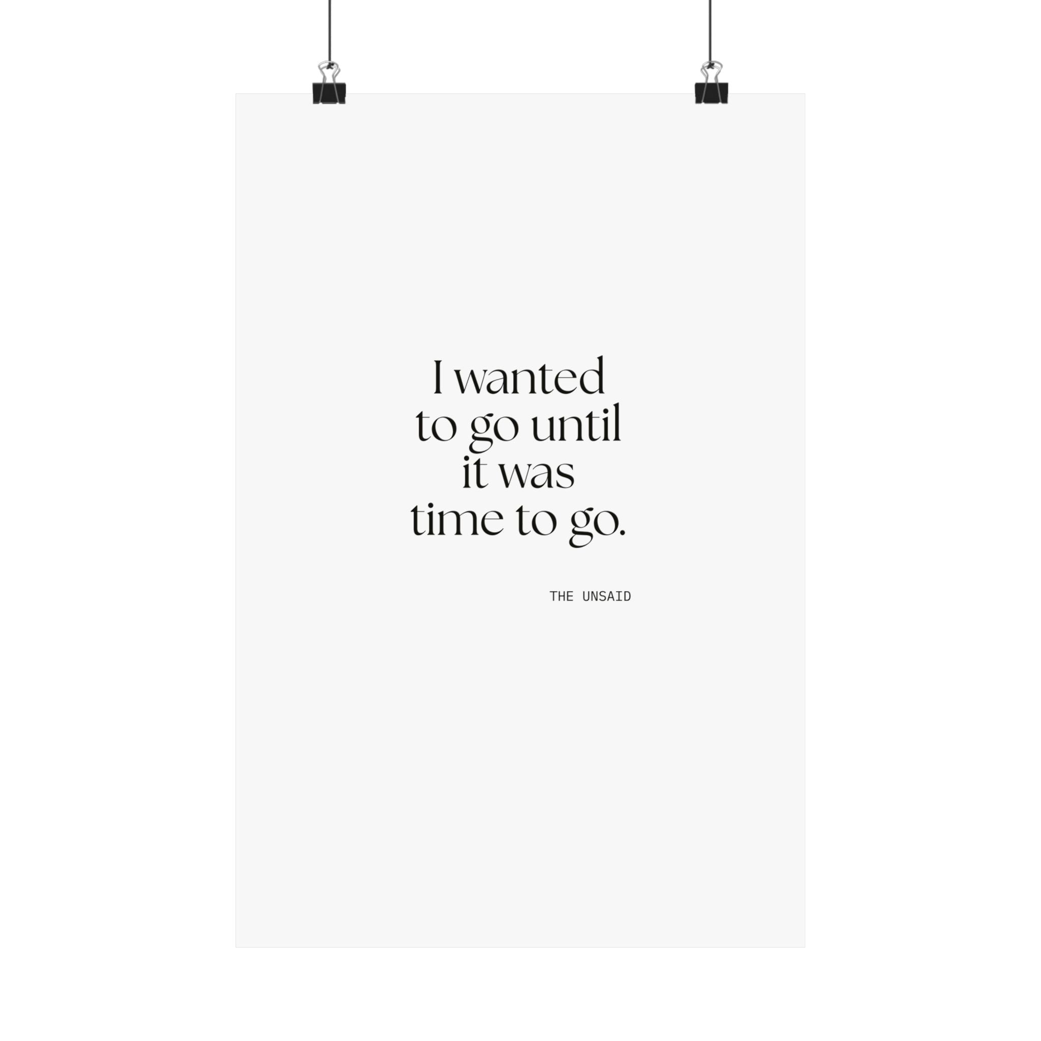 I wanted to go until it was time to go - Poster - For Introverts
