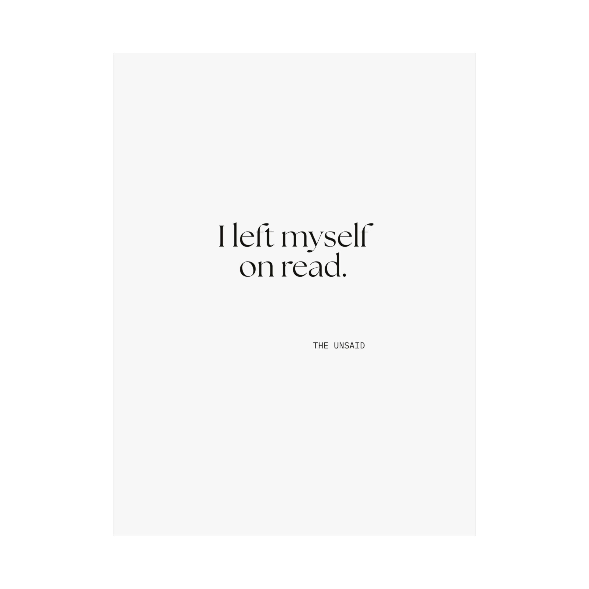 I left myself on read - Poster - For Overthinkers