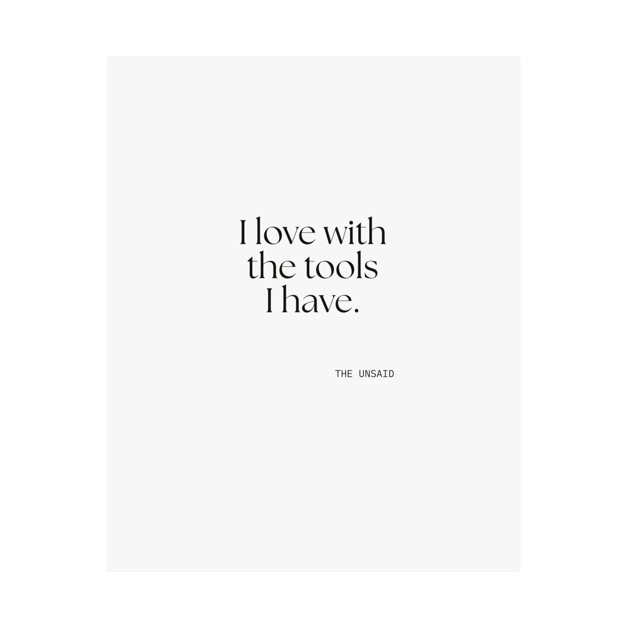 I love with the tools I have - Poster - For Introverts