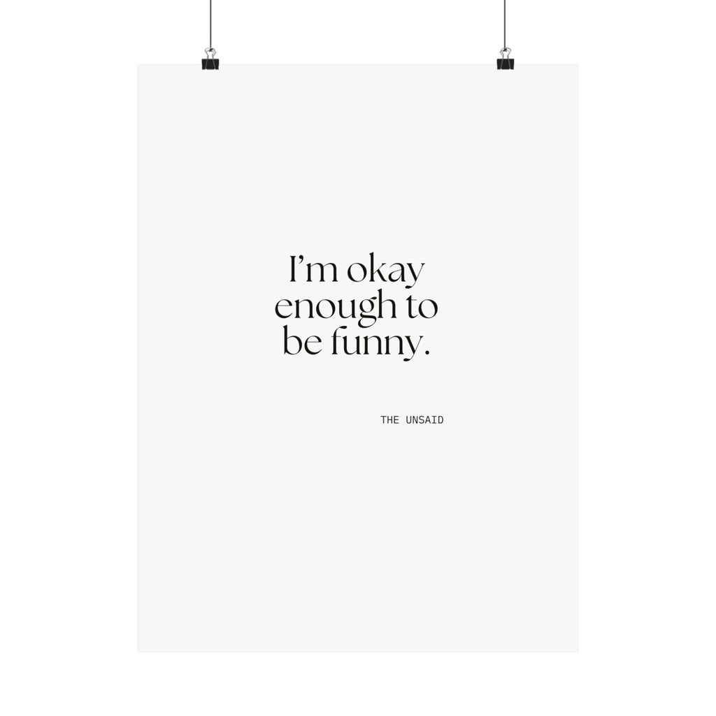 I’m okay enough to be funny - Poster - For Introverts