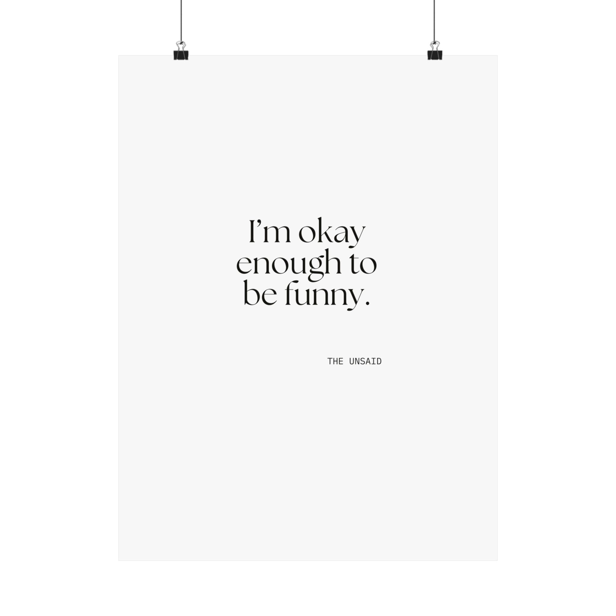 I’m okay enough to be funny - Poster - For Introverts