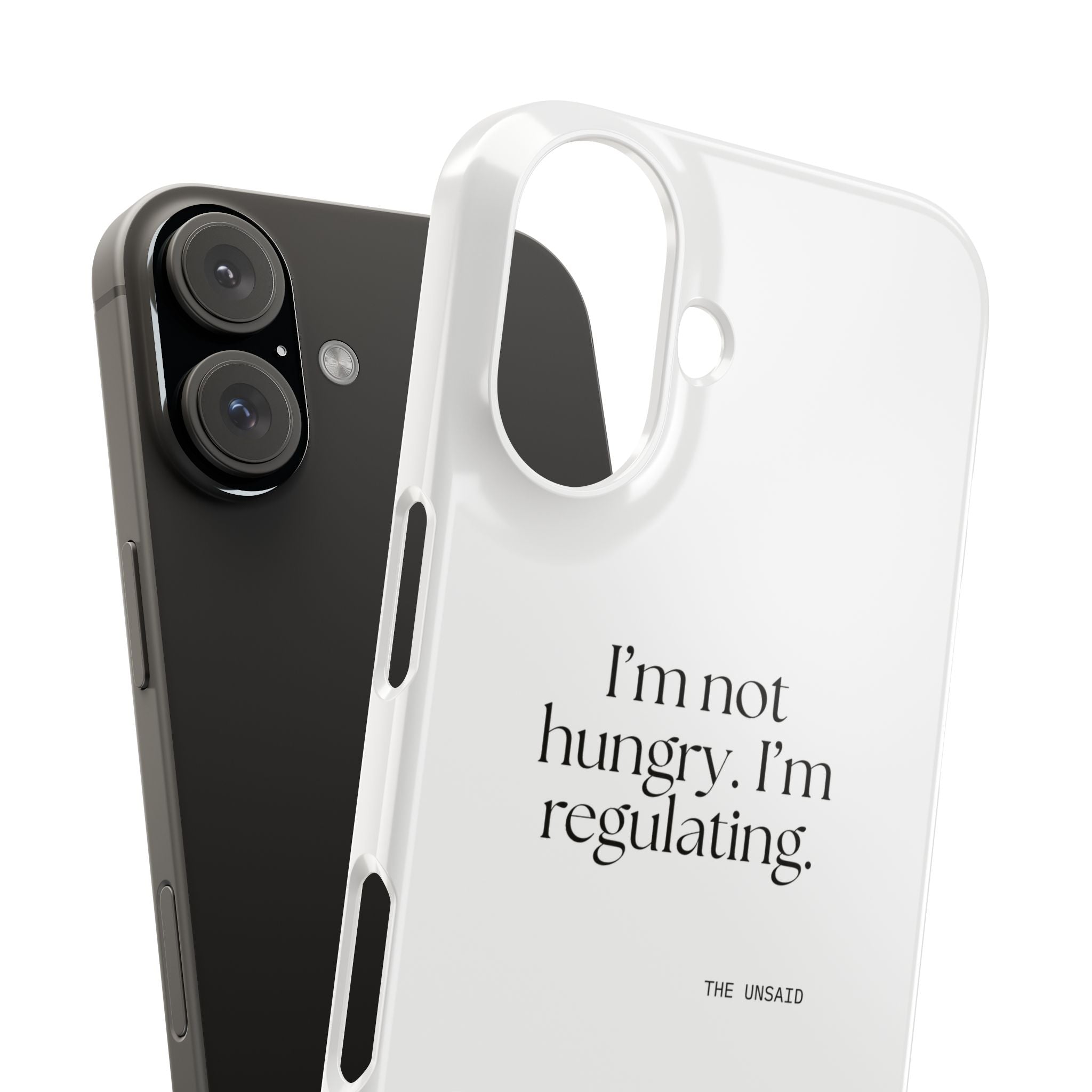 I’m not hungry. I’m regulating - Phone Case - Dry Humor