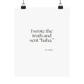 I wrote the truth and sent “haha.” - Poster - For Overthinkers
