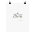 Last night’s me meant well - Poster - Dry Humor