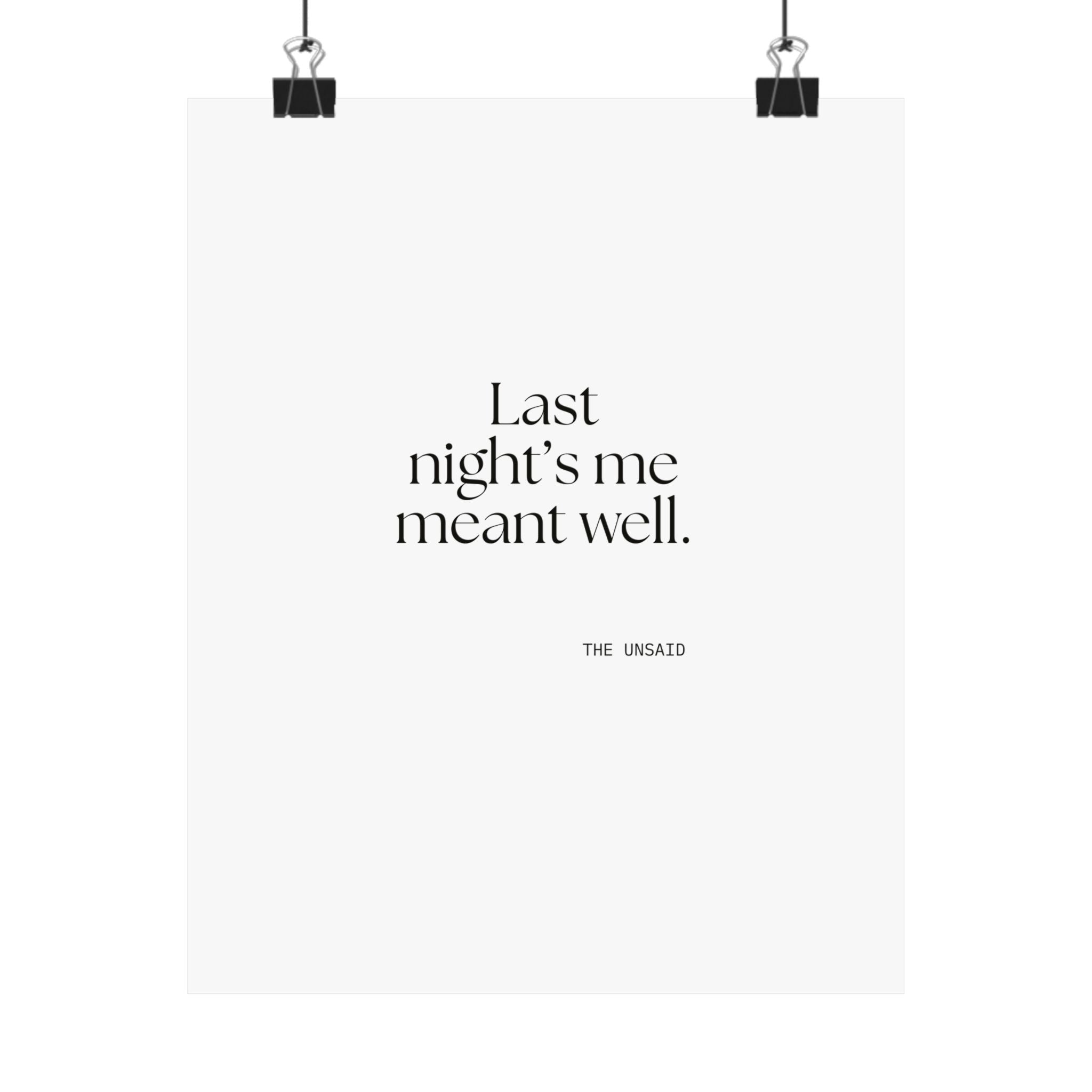 Last night’s me meant well - Poster - Dry Humor