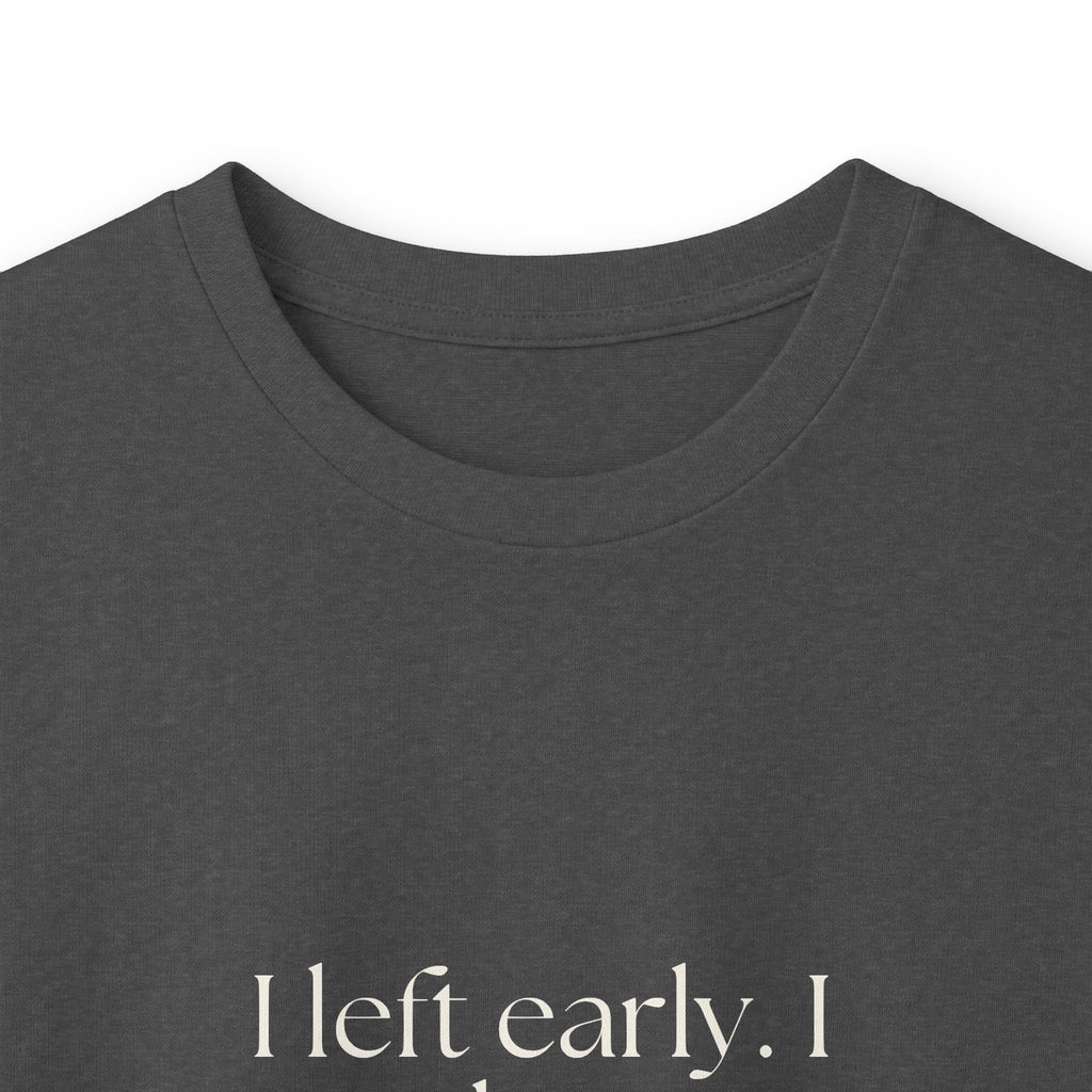 I left early. I was leaving all night - Long Sleeve Shirt - For Introverts