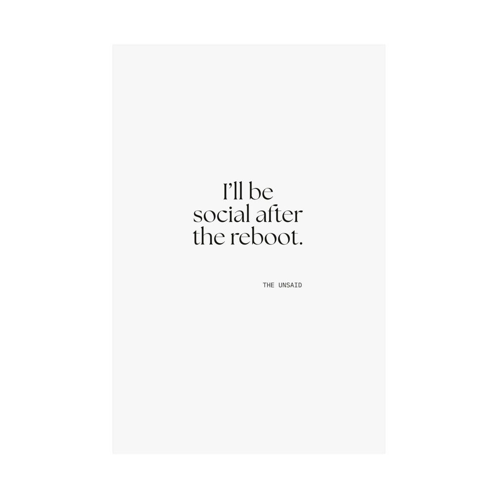 I’ll be social after the reboot - Poster - For Introverts