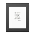 My social battery came partially charged - Framed Print - For Introverts