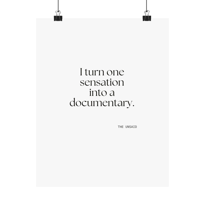 Poster — I turned one sensation into a documentary.