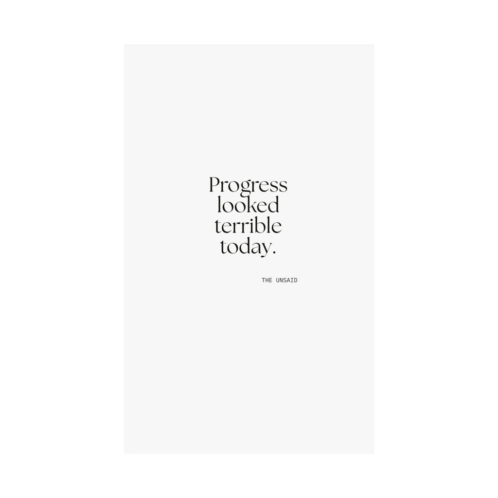 Progress looked terrible today - Poster - Dry Humor