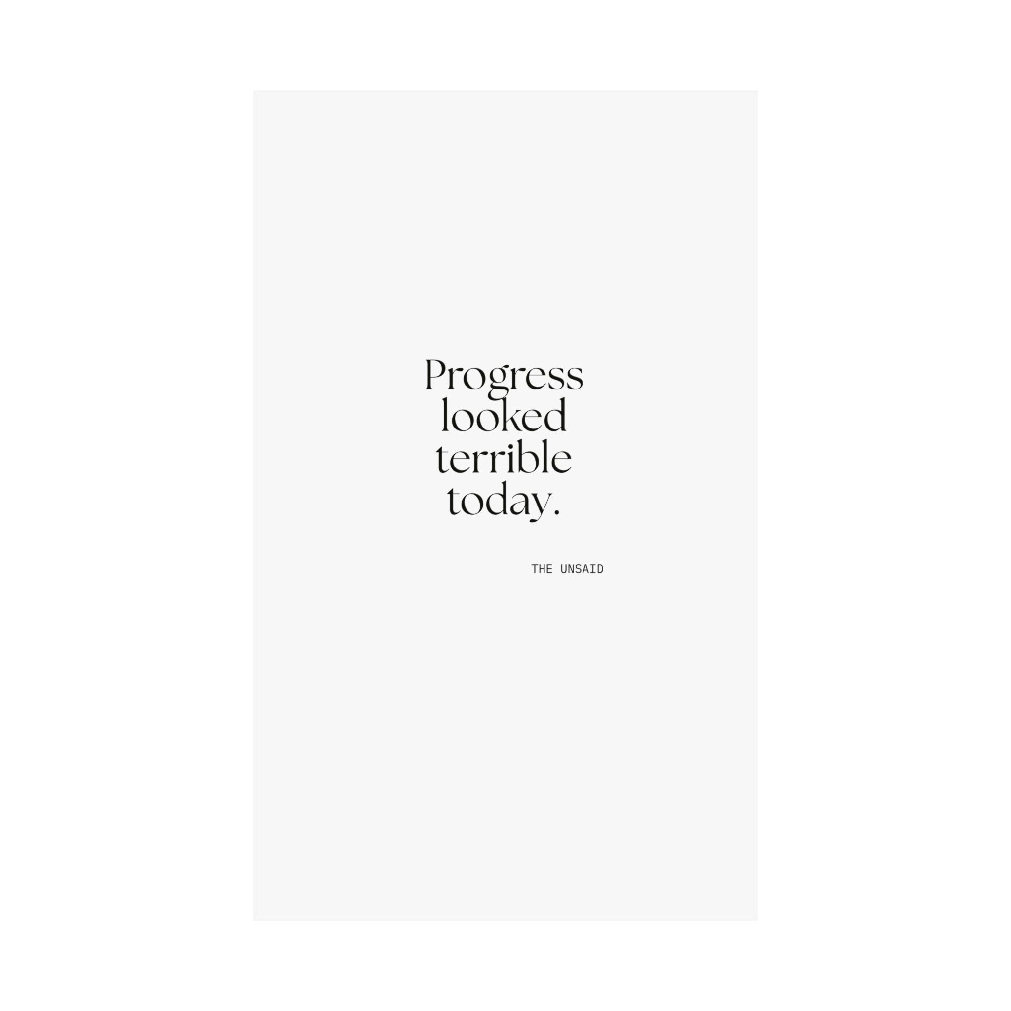 Progress looked terrible today - Poster - Dry Humor
