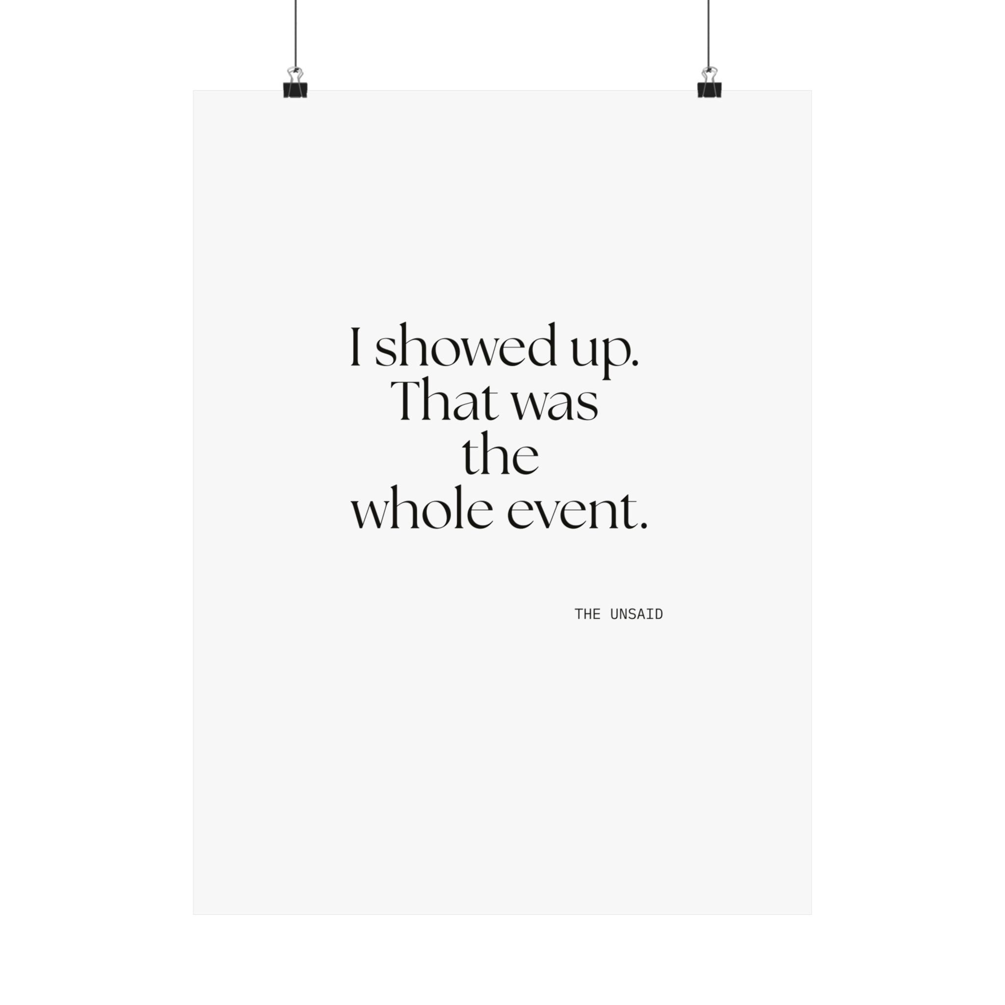 I showed up. That was the whole event - Poster - For Introverts