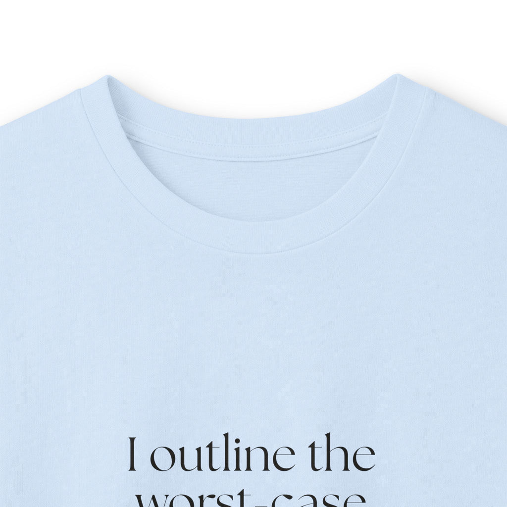 I outlined the worst-case scenario. Twice - Long Sleeve Shirt - Dry Humor