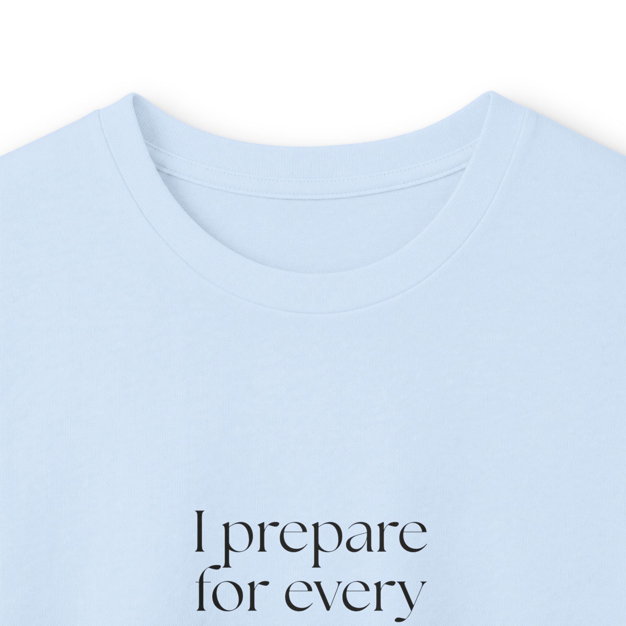 I prepared for every outcome except peace - Long Sleeve Shirt - Dry Humor