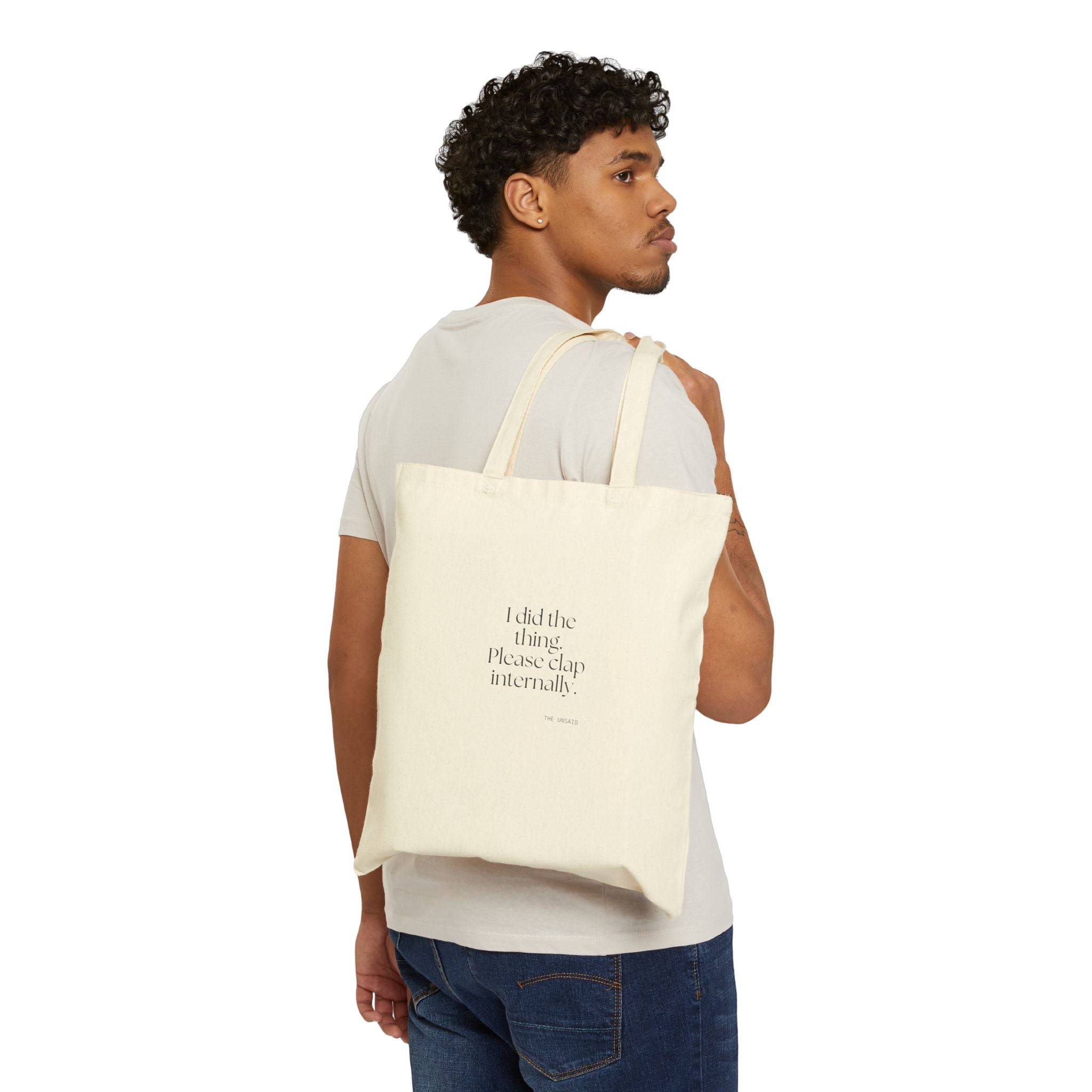 I did the thing. Please clap internally - Tote Bag - Dry Humor