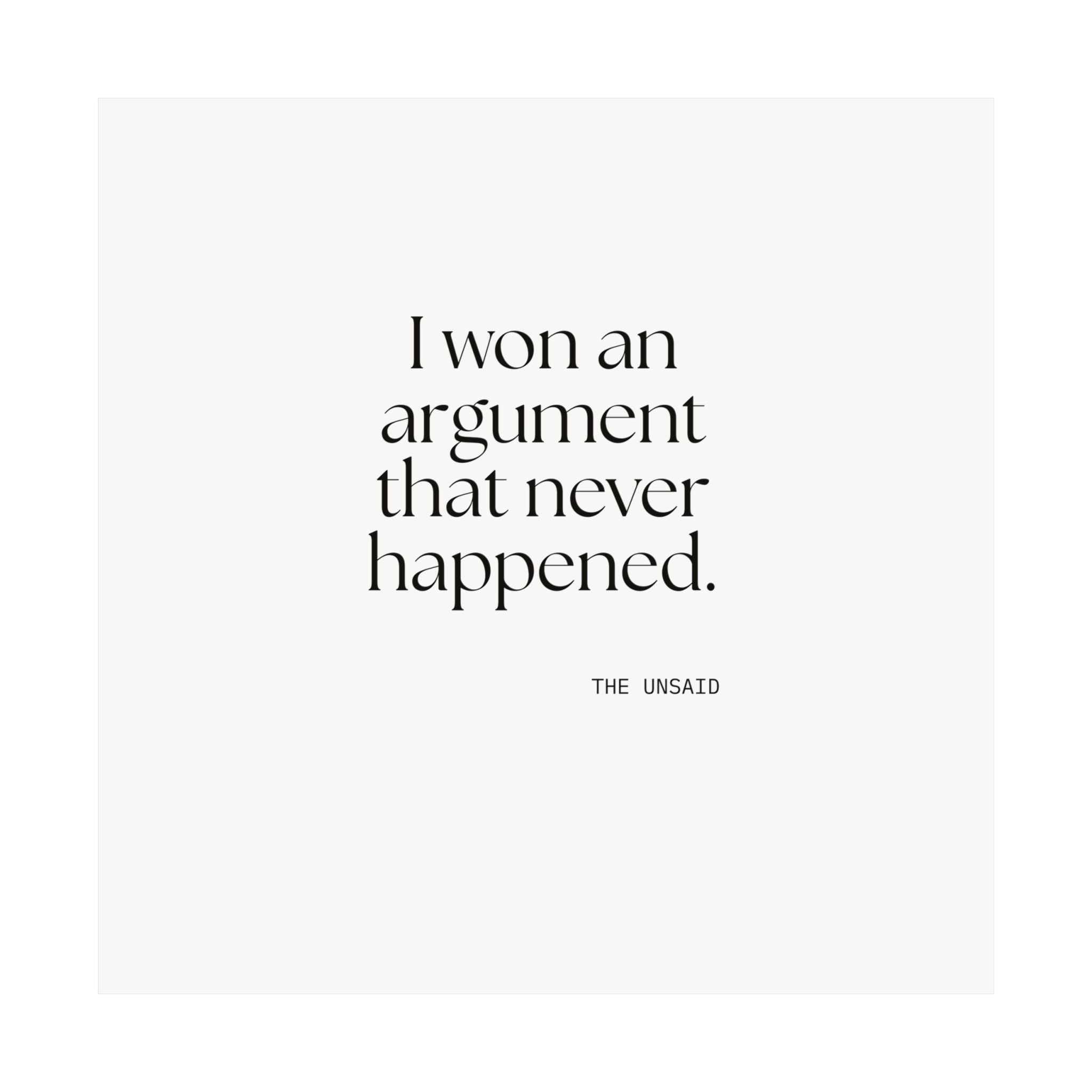 I won an argument that never happened - Poster - For Overthinkers