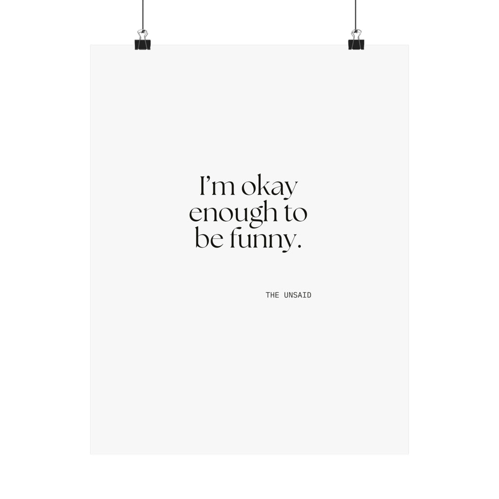 I’m okay enough to be funny - Poster - For Introverts