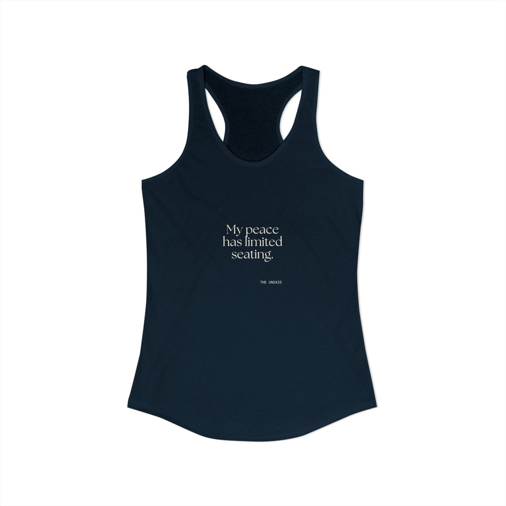 My peace has limited seating - Women's Tank Top - For Introverts