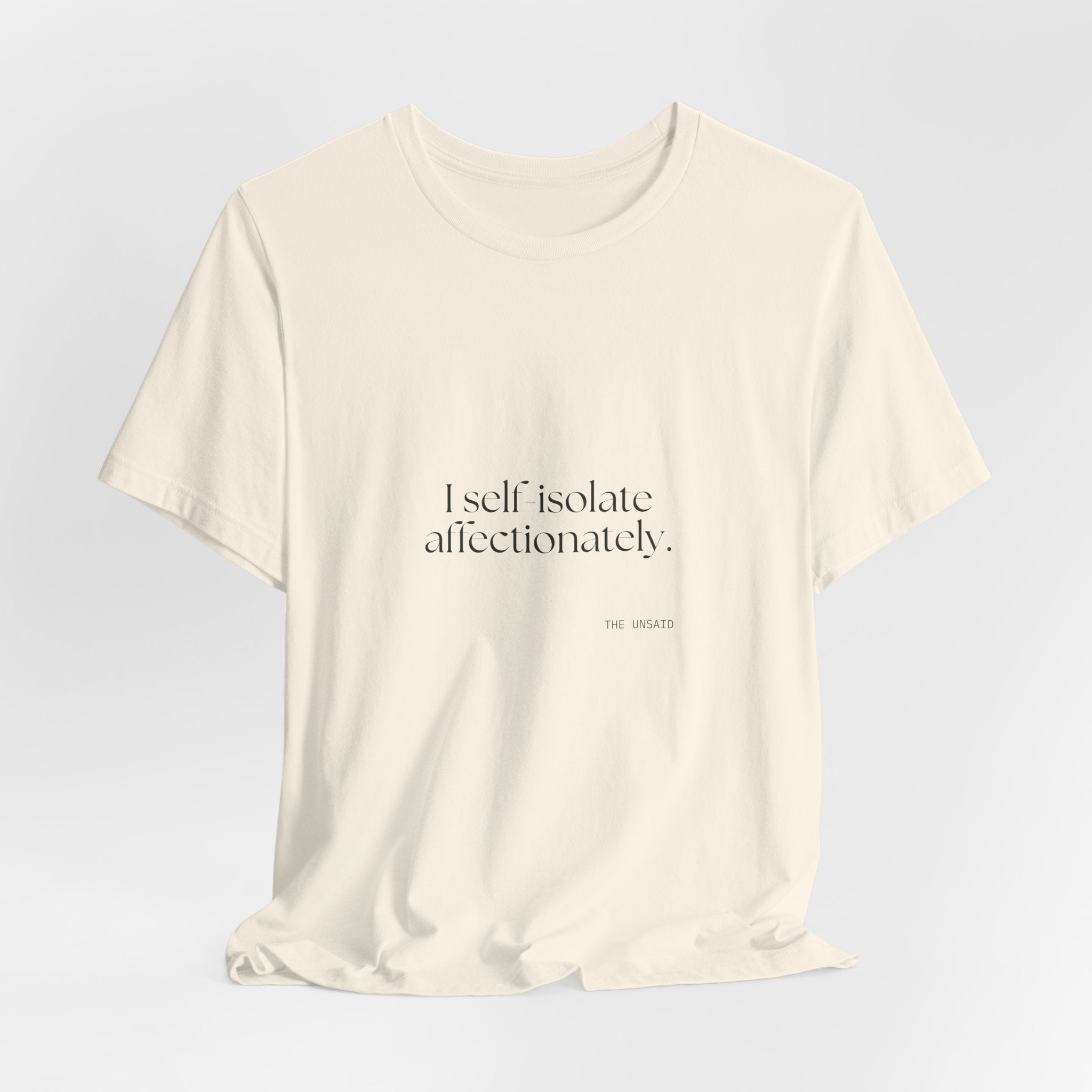I self-isolate affectionately - Shirt - For Introverts
