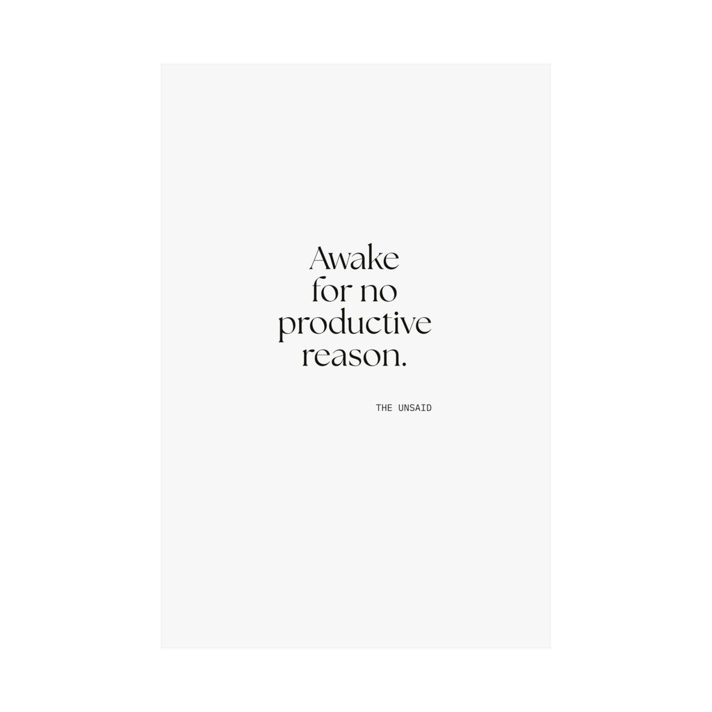 Awake for no productive reason - Poster - For Overthinkers