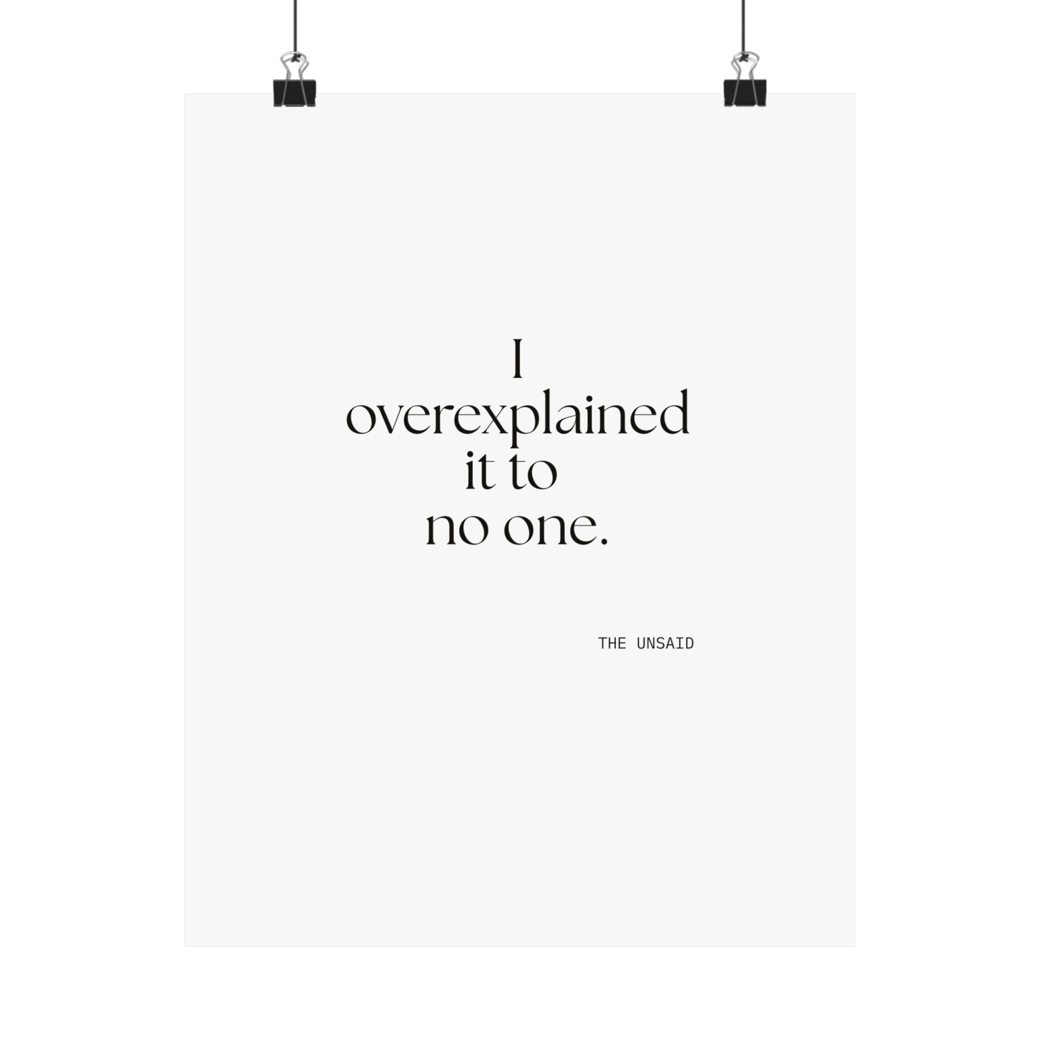 I overexplained it to no one - Poster - For Overthinkers